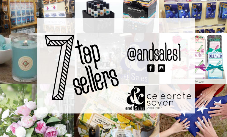 and! Sales Celebrate seven top sellers